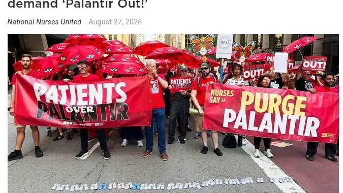 «Palantir — геть!»: медсестри та пацієнти вийшли на протести одразу у 8 містах США